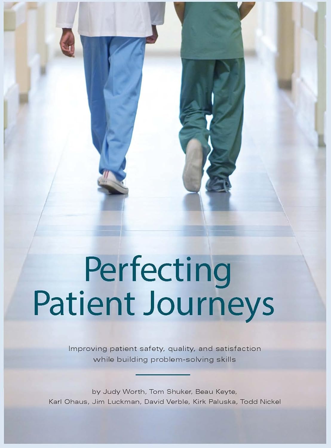 Perfecting Patient Journeys Book Cover by Judy Worth, Tom Shuker, Beau Keyte, et al.
